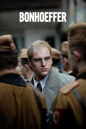 Bonhoeffer: Pastor. Spy. Assassin.'s poster