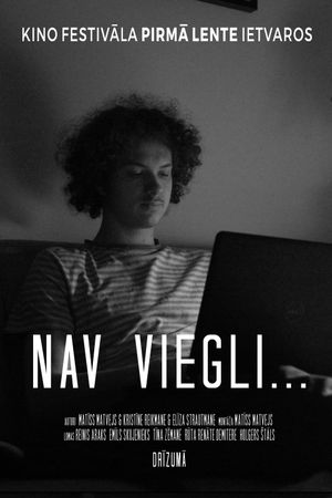 Nav viegli...'s poster