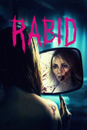 Rabid's poster