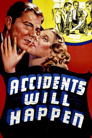 Accidents Will Happen's poster