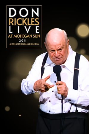 Don Rickles Live At Mohegan Sun 2011's poster