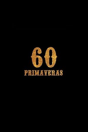 60 Primaveras's poster