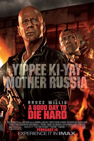 A Good Day to Die Hard's poster