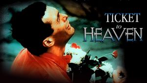 Ticket to Heaven's poster