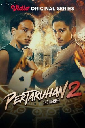 Pertaruhan The Series 2's poster