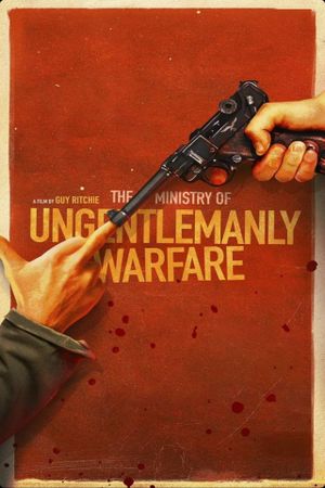 The Ministry of Ungentlemanly Warfare's poster