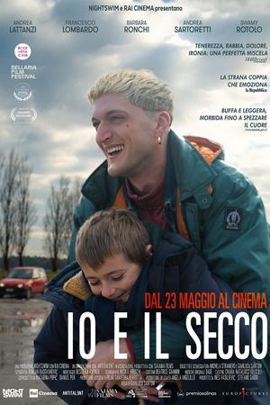 Io e il Secco's poster