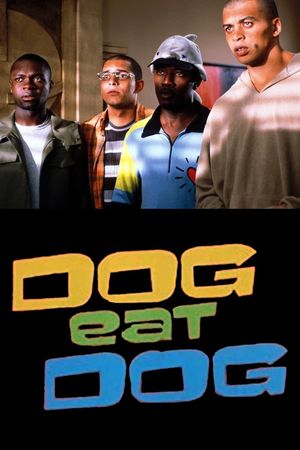 Dog Eat Dog's poster