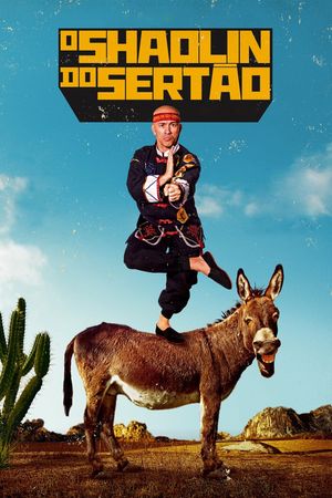 O Shaolin do Sertão's poster