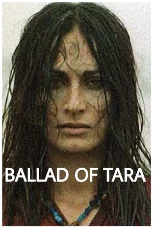 Ballad of Tara's poster
