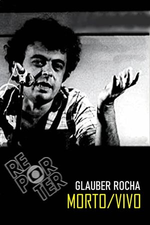 Glauber Rocha: Morto/Vivo's poster