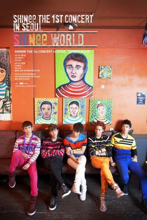 SHINee THE 1ST CONCERT "SHINee WORLD" in Seoul's poster