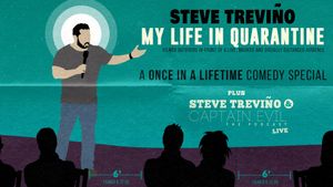 Steve Trevino: My Life In Quarantine's poster