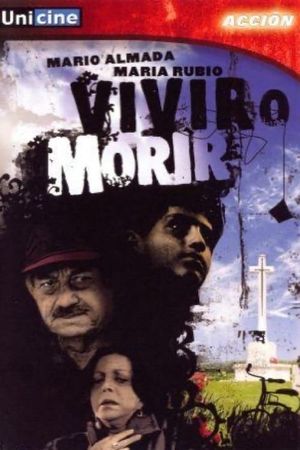 Vivir o morir's poster image