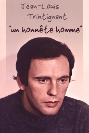 Jean-Louis Trintignant, "an honest man"'s poster