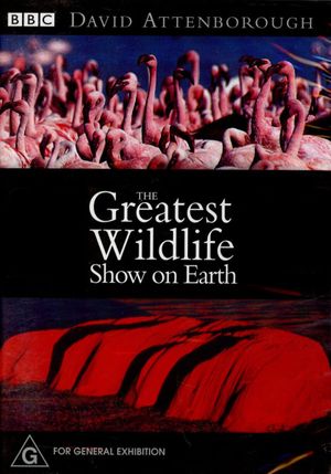 The Greatest Wildlife Show on Earth's poster