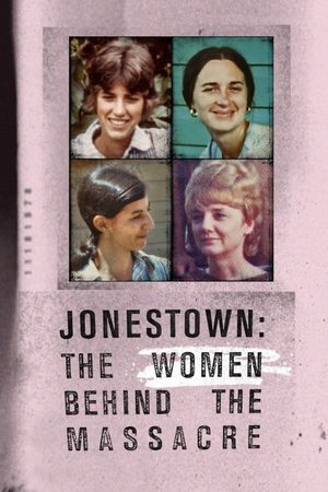 Jonestown: The Women Behind the Massacre's poster