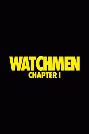 Watchmen: Chapter I's poster