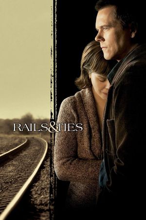 Rails & Ties's poster