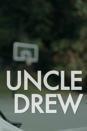 Uncle Drew's poster image