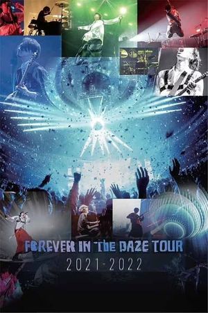 Forever In The Daze Tour 2021-2022's poster