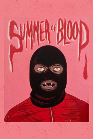 Summer of Blood's poster