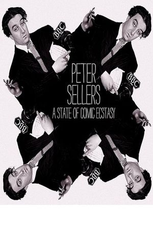 Peter Sellers: A State of Comic Ecstasy's poster