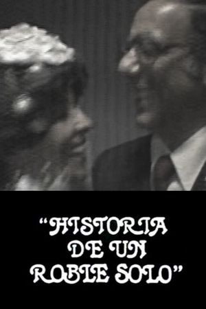 Historia de un roble solo's poster