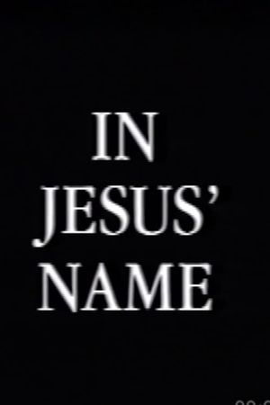 In Jesus Name's poster