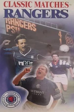 Classic Rangers Matches's poster image