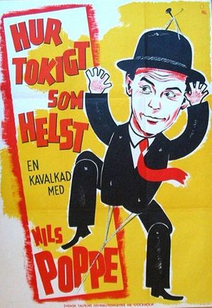 Hur tokigt som helst's poster