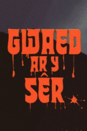 Gwaed ar y Ser's poster image