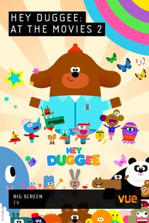 Hey Duggee At The Movies 2's poster