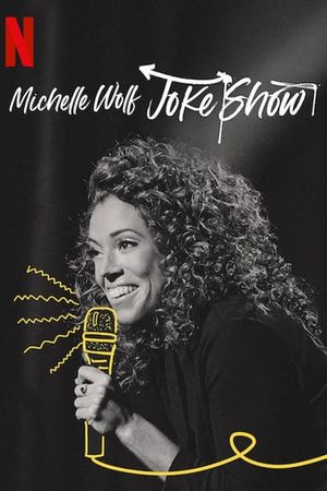 Michelle Wolf: Joke Show's poster