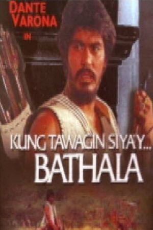 Kung tawagin siya'y bathala's poster