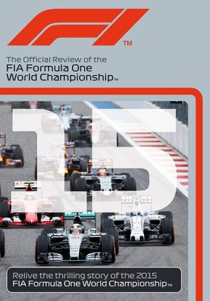 That's What Champions Do: The Official Review Of The 2015 FIA Formula One World Championship's poster
