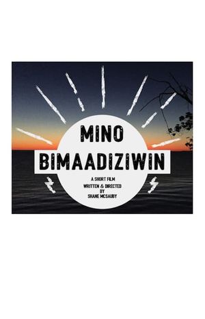 Mino Bimaadiziwin's poster image