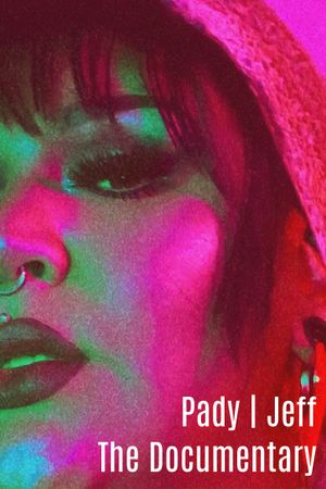 Pady | Jeff - The Documentary's poster