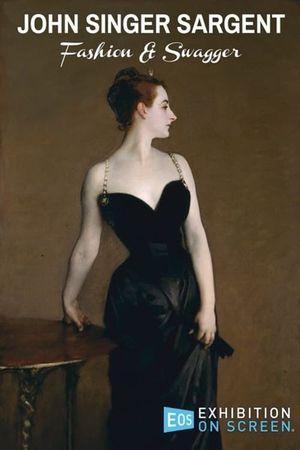 John Singer Sargent: Fashion and Swagger's poster