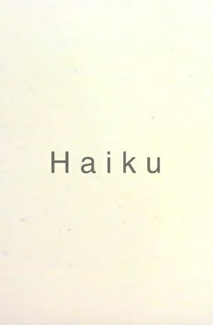 Haiku's poster
