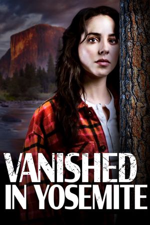 Vanished in Yosemite's poster