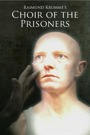 Choir of the Prisoners's poster