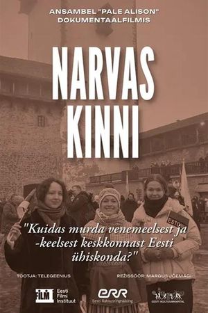 Narvas kinni's poster