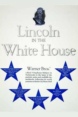Lincoln in the White House's poster