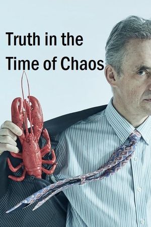 Jordan Peterson: Truth in the Time of Chaos's poster
