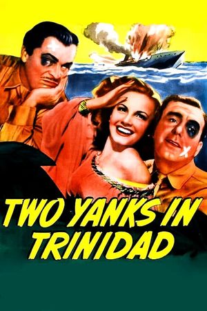 Two Yanks in Trinidad's poster