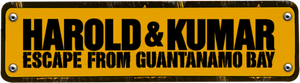 Harold & Kumar Escape from Guantanamo Bay's poster