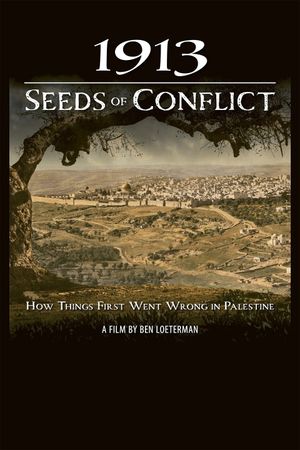 1913: Seeds of Conflict's poster