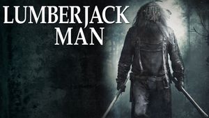 Lumberjack Man's poster