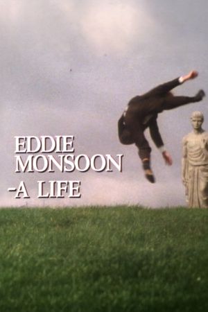 Eddie Monsoon - a Life?'s poster